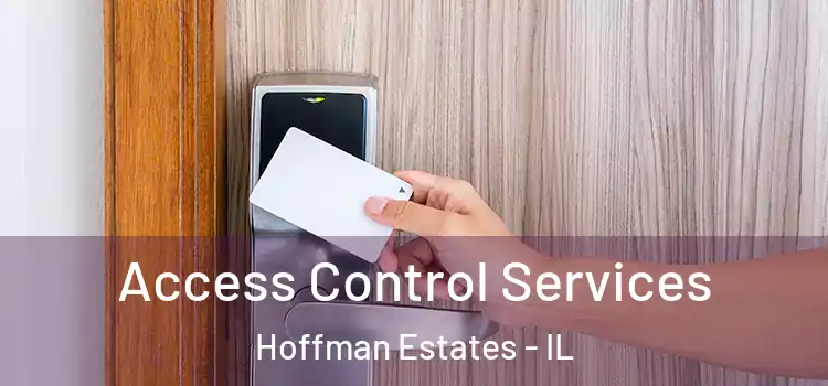 Access Control Services Hoffman Estates - IL