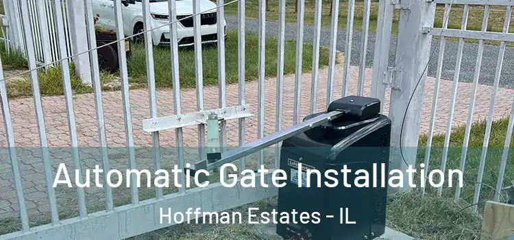 Automatic Gate Installation Hoffman Estates - IL