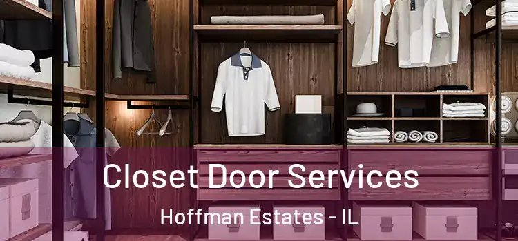 Closet Door Services Hoffman Estates - IL