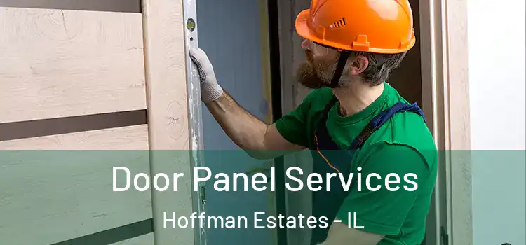 Door Panel Services Hoffman Estates - IL