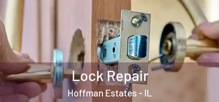 Lock Repair Hoffman Estates - IL