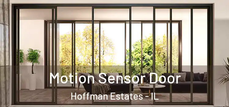 Motion Sensor Door Hoffman Estates - IL