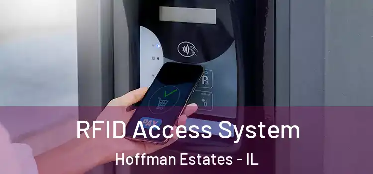 RFID Access System Hoffman Estates - IL